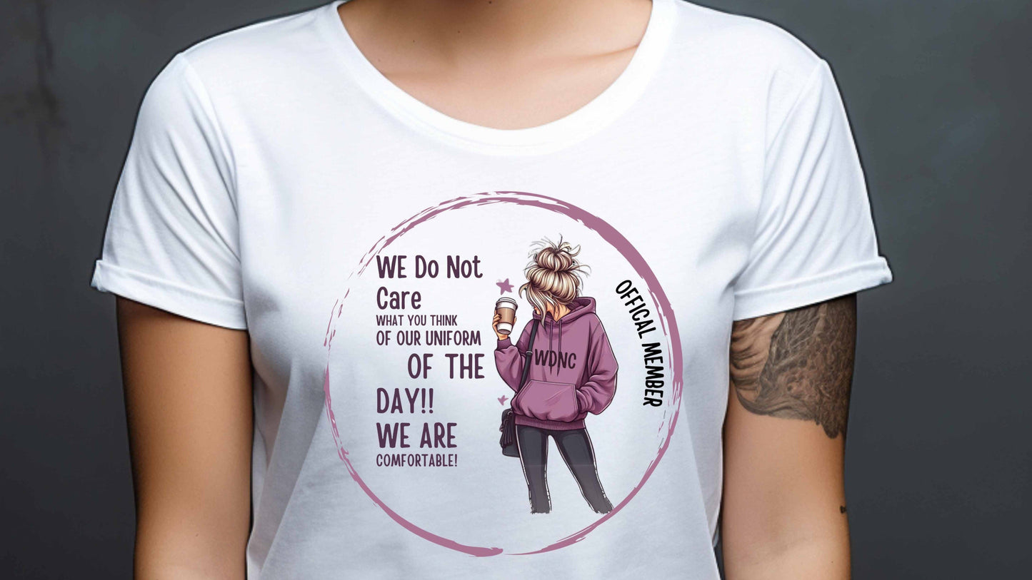 "We Do Not Care" WDNC Funny t-shirt