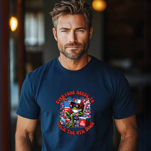 CALM THE 4TH DOWN T-Shirt